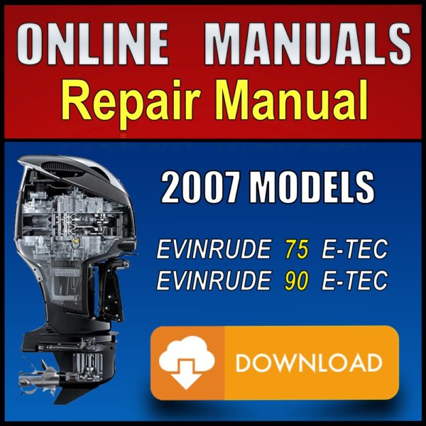 2007 Evinrude ETEC Service Manual 75hp 90hp Pdf Download