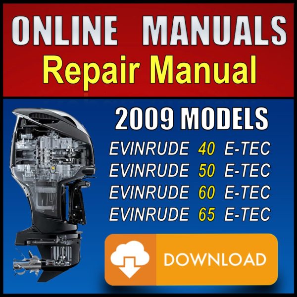 2009 Evinrude ETEC 40hp 50hp 60hp 65hp Service Manual Download Pdf