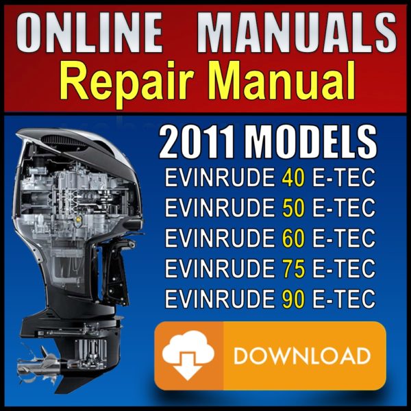 2011 Evinrude ETEC 40hp 50hp 60hp 75hp 90hp Service Manual Pdf