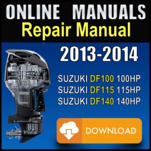 2013 2014 Suzuki 100hp 115hp 140hp Service Manual Pdf