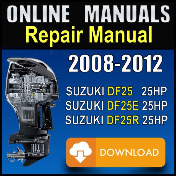 Suzuki 25hp Service Manual 2008 2009 2010 2011 2012