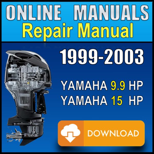 Yamaha 9.9 15 hp Service Manual 1997 1998 1999 2000 2001 2002 2003