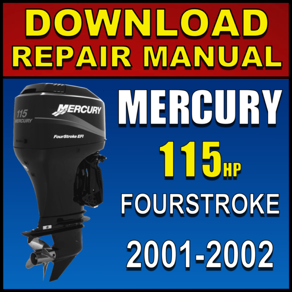 2001-2002 Mercury 115hp 4-Stroke EFI 4-Cylinder Service Manual Pdf Download