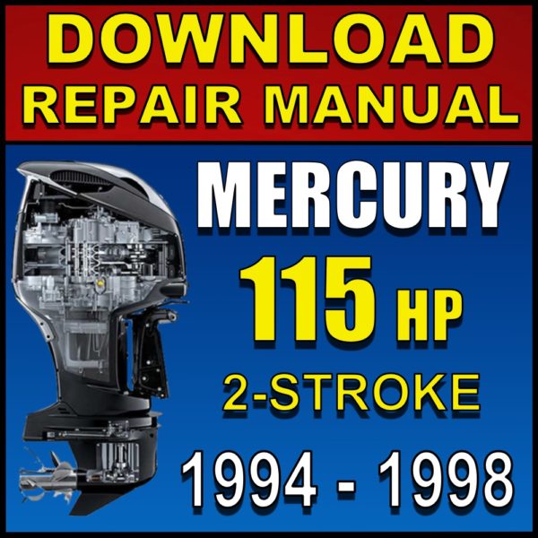 Mercury 115hp Repair Manual 115 hp 1994 1995 1996 1997 1998 Pdf Download