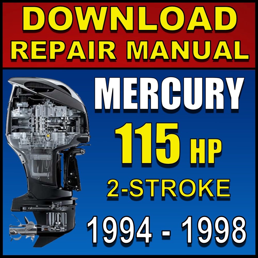 Download 1994-1998 Mercury Outboard 115hp Repair Manual