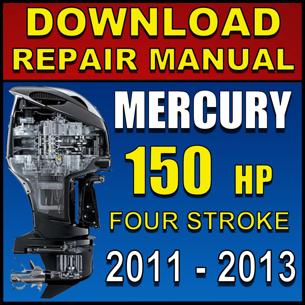 Download 2011-2013 Mercury 150hp Repair Manual