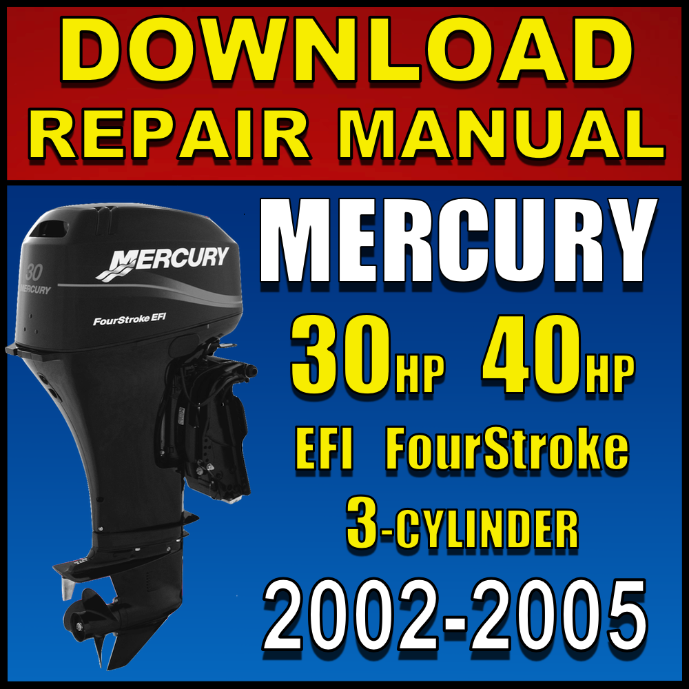 2002 Mercury 30/40 Fourstroke EFI Service Manual 0T409000 OEM Boat 02 