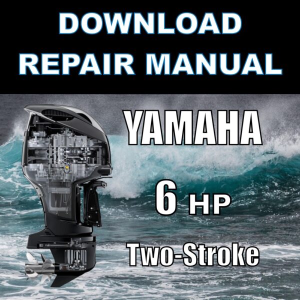 Download Yamaha 6HP (6 HP) Repair Manual Pdf Service Book